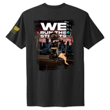 We Run The Streets - Tee
